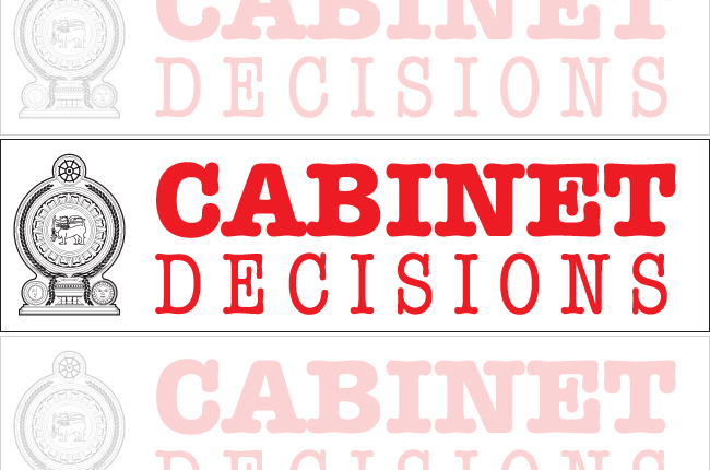 කැබිනට් මණ්ඩල තීරණ – සම්පූර්ණ වාර්තාව